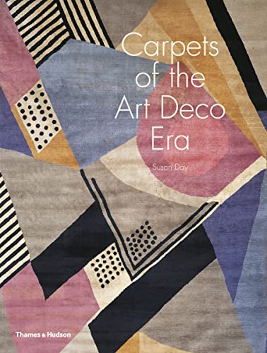 Carpets of the Art Deco Era von Thames & Hudson